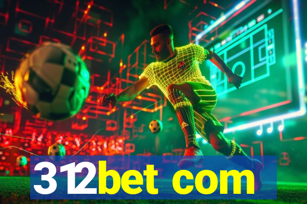 312bet com